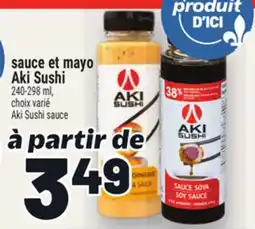 Metro SAUCE ET MAYO AKI SUSHI | AKI SUSHI SAUCE offer