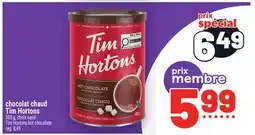 Metro CHOCOLAT CHAUD TIM HORTONS | TIM HORTONS HOT CHOCOLATE offer