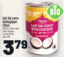 Metro LAIT DE COCO BIOLOGIQUE CHA'S | CHA'S ORGANIC COCONUT MILK offer
