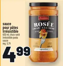 Metro SAUCE POUR PÂTES IRRÉSISTIBLE | IRRÉSISTIBLE PASTA SAUCE offer