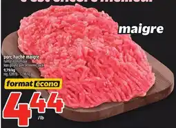 Metro PORC HACHÉ MAIGRE | LEAN GROUND PORK, ECONOMIC PACK offer