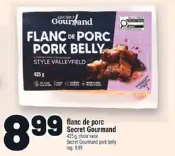 Metro FLANC DE PORC SECRET GOURMAND | SECRET GOURMAND PORK BELLY offer