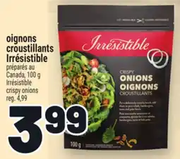 Metro OIGNONS CROUSTILLANTS IRRÉSISTIBLE offer