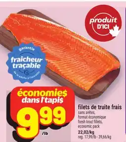 Metro FILETS DE TRUITE FRAIS | FRESH TROUT FILLETS offer