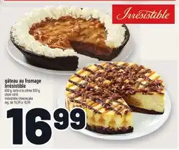 Metro GÂTEAU AU FROMAGE IRRÉSISTIBLE | IRRÉSISTIBLE CHEESECAKE offer