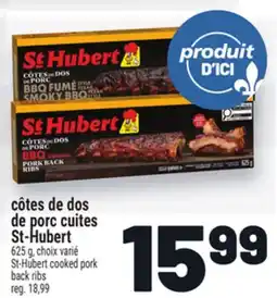 Metro CÔTES DE DOS DE PORC CUITES ST‑HUBERT | ST-HUBERT COOKED PORK BACK RIBS offer
