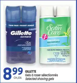 Uniprix GILLETTE Gels à raser sélectionnés/ Selected shaving gels offer