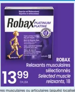 Uniprix ROBAX Relaxants musculaires sélectionnés / Selected muscle relaxants, 18 offer