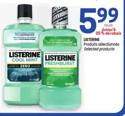 Uniprix LISTERINE Produits sélectionnés / Selected products offer
