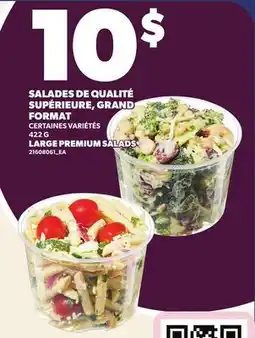 Provigo SALADES DE QUALITÉ SUPÉRIEURE, GRAND FORMAT, 422 G | LARGE PREMIUM SALADS offer