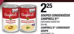 Provigo SOUPES CONDENSÉESE CAMPBELL'S | CAMPBELL'S CONDENSED SOUPS offer