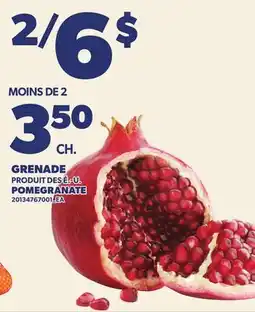 Provigo GRENADE | POMEGRANATE offer