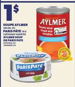 Provigo SOUPE AYLMER, 284 ML OU PARIS PÂTÉ, 78 G | AYLMER SOUP OR PARIS PATE offer