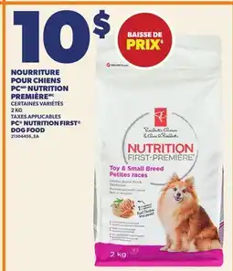 Provigo NOURRITURE POUR CHIENS PC NUTRITION PREMIÈRE | PC NUTRITION FIRST DOG FOOD offer
