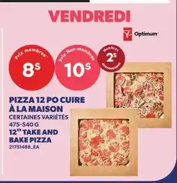 Provigo PIZZA 12 PO CUIRE À LA MAISON | 12 TAKE AND TAKE AND BAKE PIZZA offer