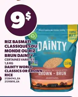 Provigo RIZ BASMATI CLASSIQUES DU MONDE OU RIZ BRUN DAINTY | DAINTY WORLD CLASSICS OR BROWN RICE offer
