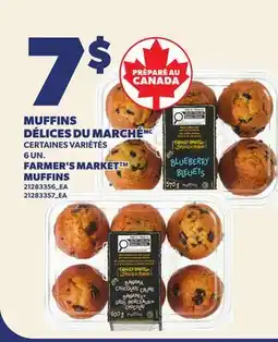 Provigo MUFFINS DÉLICES DU MARCHÉ | FARMER'S MARKET MUFFINS, 6 UN offer