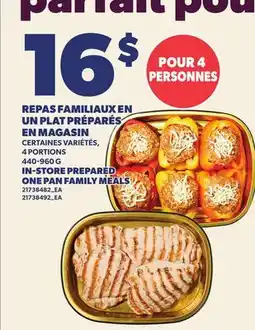 Provigo REPAS FAMILIAUX EN UN PLAT PRÉPARÉS EN MAGASIN | IN-STORE PREPARED ONE PAN FAMILY MEALS offer