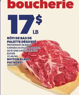 Provigo RÔTI DE BAS DE PALETTE DÉSOSSÉ | BOTTOM BLADE POT ROAST offer