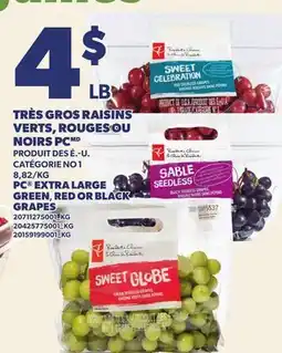 Provigo TRÈS GROS RAISINS VERTS, ROUGES OU NOIRS PC | PC EXTRA LARGE GREEN, RED OR BLACK GRAPES offer