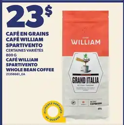 Provigo CAFÉ EN GRAINS CAFÉ WILLIAM SPARTIVENTO | CAFÉ WILLIAM SPARTIVENTO WHOLE BEAN COFFEE offer