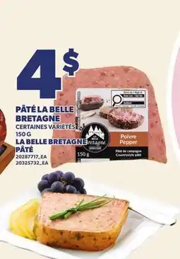 Provigo PÂTÉ LA BELLE BRETAGNE, 150 G | LA BELLE BRETAGNE PÂTÉ offer