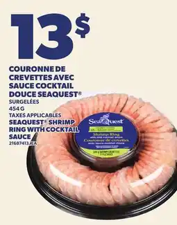 Provigo COURONNE DE CREVETTES AVEC SAUCE COCKTAIL DOUCE SEAQUEST | SEAQUEST SHRIMP RING WITH COCKTAIL SAUCE offer