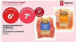 Provigo VIANDES TRANCHÉES PCMD SPLENDIDO | PC SPLENDIDO SLICED MEATS offer