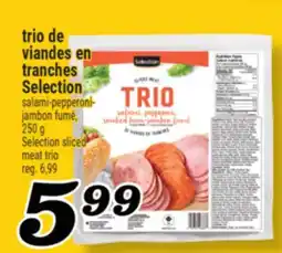 Marché Richelieu TRIO DE VIANDES EN TRANCHES SELECTION | SELECTION SLICED MEAT TRIO offer