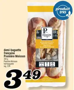 Marché Richelieu DEMI-BAGUETTE FRANÇAISE PREMIÈRE MOISSON | PREMIÈRE MOISSON HALF-BAGUETTE offer