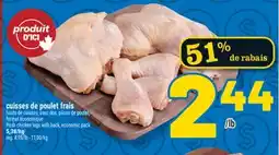 Marché Richelieu CUISSES DE POULET FRAIS | FRESH CHICKEN LEGS WITH BACK, ECONOMIC PACK offer