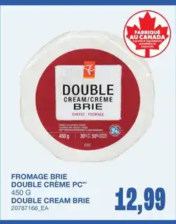 Wholesale Club FROMAGE BRIE DOUBLE CRÈME offer