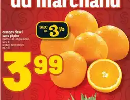 Marché Richelieu ORANGES NAVEL SANS PÉPINS | SEEDLESS NAVEL ORANGES offer