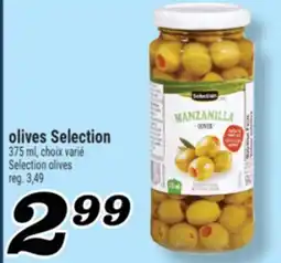Marché Richelieu OLIVES SELECTION | SELECTION OLIVES offer