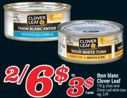 Marché Richelieu THON BLANC CLOVER LEAF | CLOVER LEAF WHITE TUNA offer