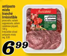 Marché Richelieu ANTIPASTO MISTO TRANCHÉ IRRÉSISTIBLE | IRRÉSISTIBLE SLICED ANTIPASTO MISTO offer