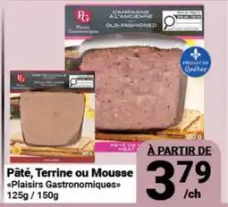 Pasquier Pâté, Terrine ou Mousse Plaisirs Gastronomiques offer