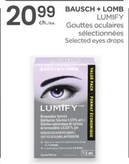 Proxim BAUSCH + LOMB LUMIFY Selected eyes drops offer