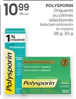 Proxim POLYSPORIN Selected ointments or creams offer