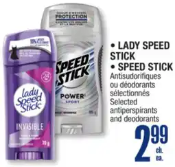 Jean Coutu • LADY SPEED STICK • SPEED STICK Selected antiperspirants and deodorants offer