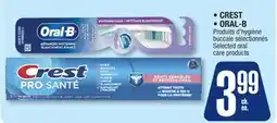 Jean Coutu CREST, ORAL-B Selected oral care products offer