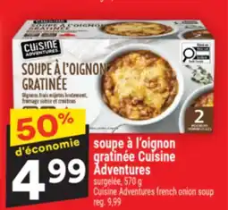 Super C soupe à l'oignon gratinée Cuisine Adventures | Cuisine Adventures french onion soup offer