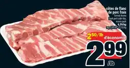 Super C côtes de flanc de porc frais | fresh pork side ribs offer