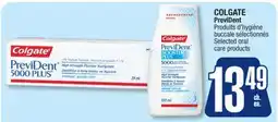 Jean Coutu COLGATE PreviDent Selected oral care products offer