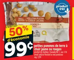 Super C petites pommes de terre à chair jaune ou rouges | small yellow fleshed or red potatoes offer