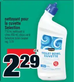 Super C nettoyant pour la cuvette Selection | Selection toilet cleaner offer