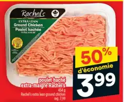 Super C poulet haché extra-maigre Rachel's | Rachel's extra lean ground chicken offer