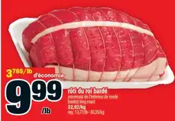 Super C rôti du roi bardé | barded king roast offer