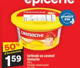 Super C tartinade au caramel Grenache | Grenache caramel spread offer