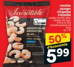 Super C crevettes sauvages d'Argentine Irrésistible offer